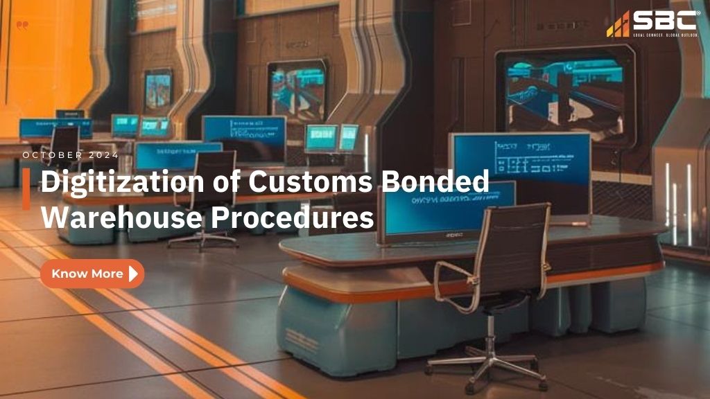 SBC_Customs Update -Digitization of Customs Bonded Warehouse Procedures.pdf (1024 x 576 px)