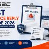 How to Respond to a GST Notice in India (2026 Guide): Section 74A, Timelines & Reply Format
