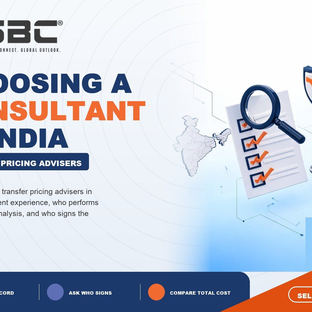 How Do You Choose a Transfer Pricing Consultant in India?