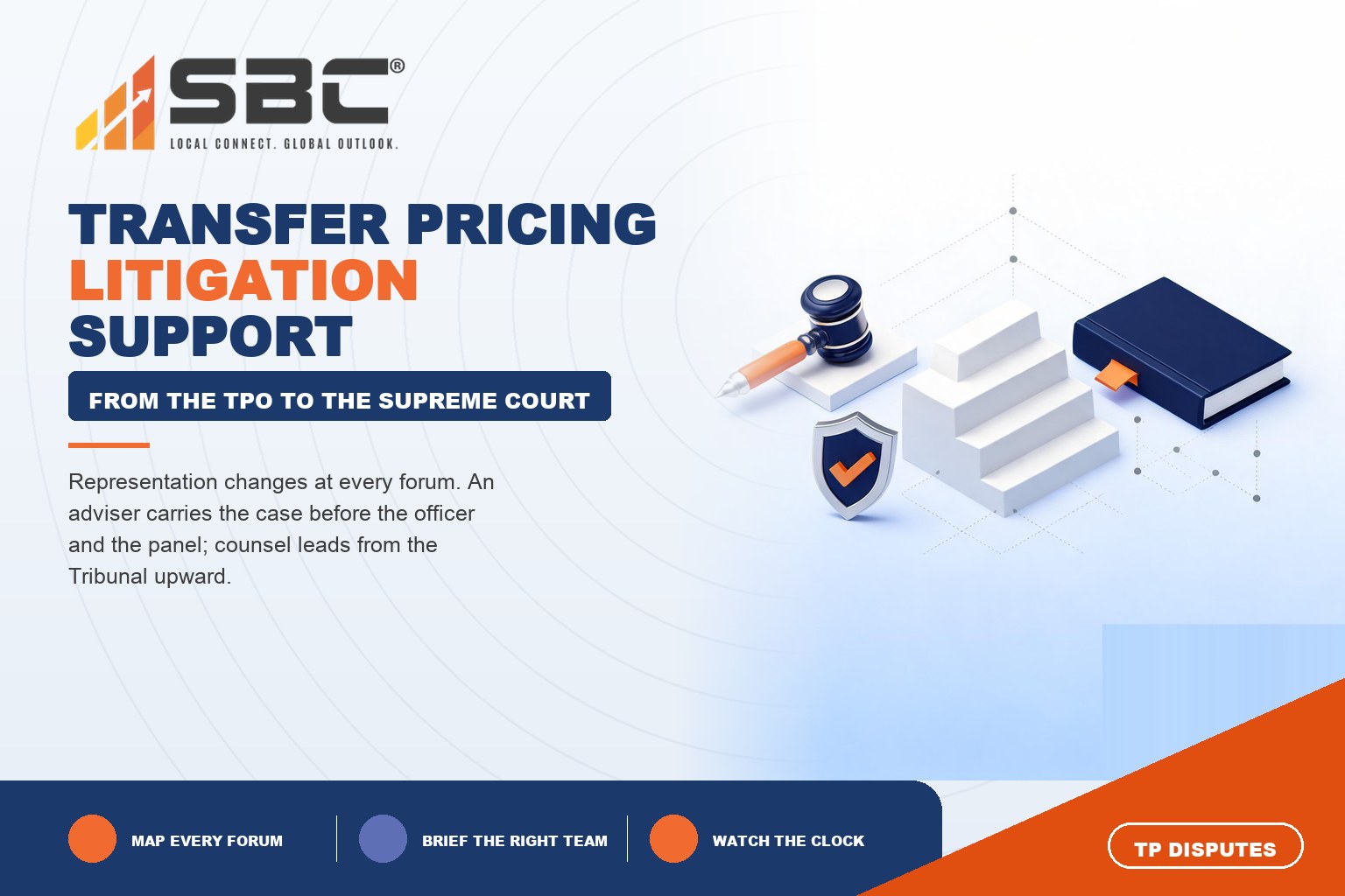 Who Represents You at Each Stage of a Transfer Pricing Dispute?