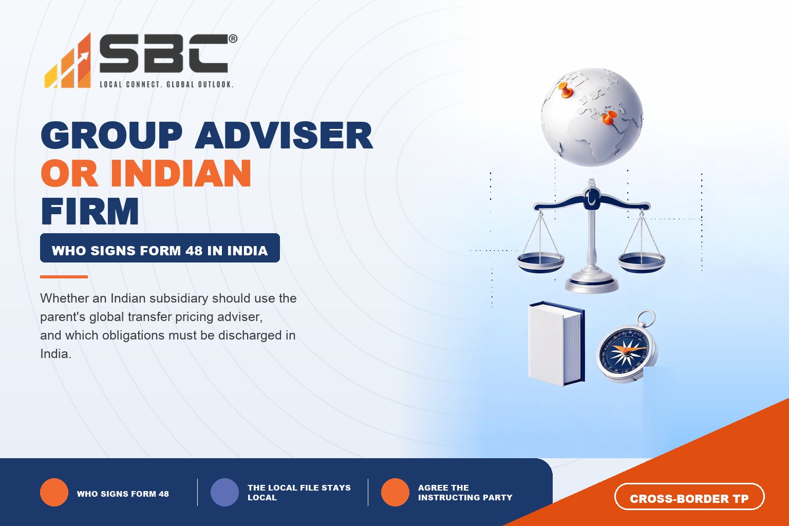 Indian subsidiary and the parent's global transfer pricing adviser