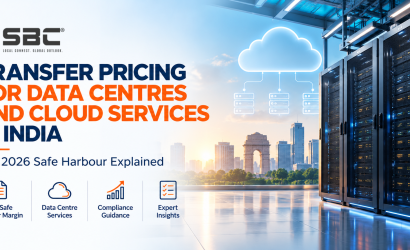 Transfer Pricing for Data Centres and Cloud Services in India: 2026 Safe Harbour Guide