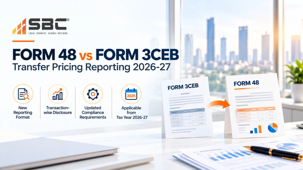 Form 48 vs Form 3CEB: India Transfer Pricing 2026-27